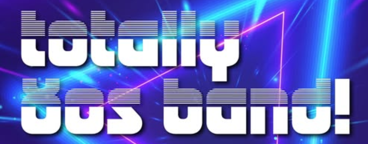 banner image for The Totally 80s Band