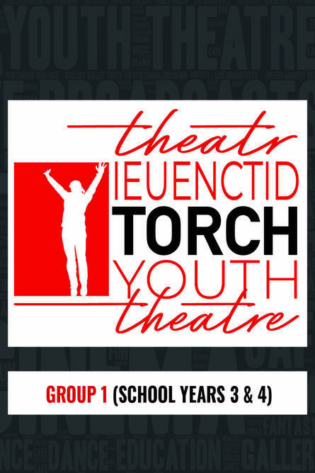  Torch Youth Theatre Summer Term 2026 - Group 1 (School Years 3 & 4)