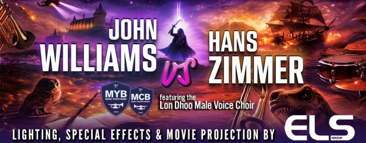 banner image for Hans Zimmer vs John Williams (Manx Youth Band & Manx Concert Brass)