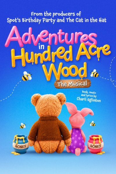 Adventures in Hundred Acre Wood - The Musical