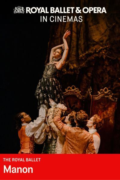 The Royal Ballet: Manon