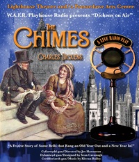 The Chimes: Dickens On Air â€“ A Live Radio Play Poster
