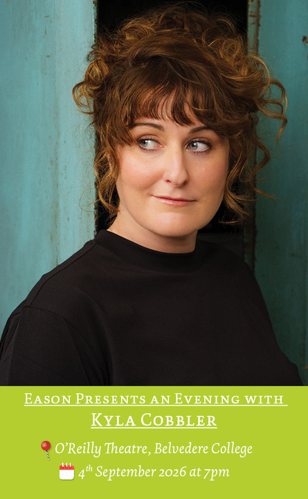 Eason Presents an Evening with Kyla Cobbler at the O'Reilly Theatre poster