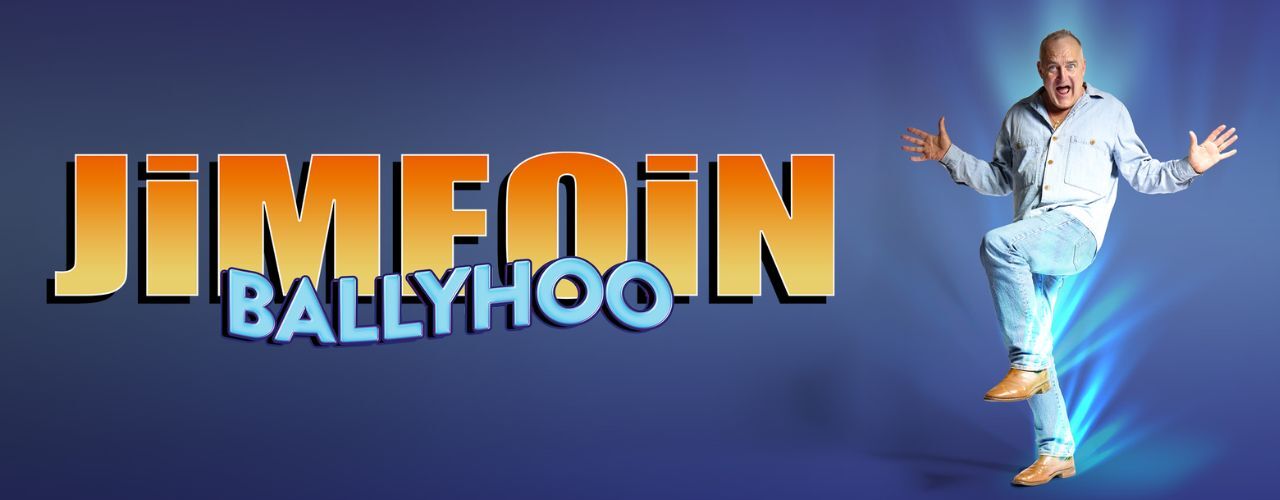 Jimeoin: Ballyhoo