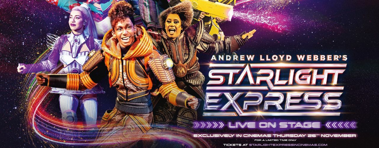 banner image for Andrew Lloyd Webber’s Starlight Express - Live On Stage