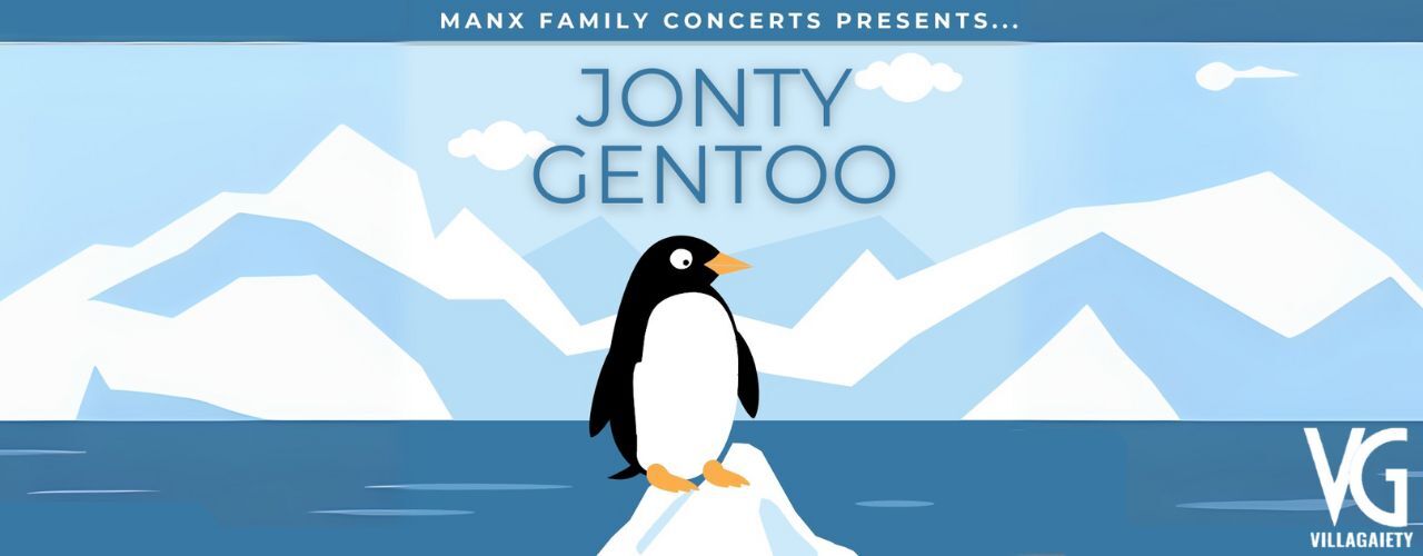 banner image for Manx Family Concerts Presents: Jonty Gentoo