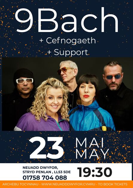 
          9Bach (+cefnogaeth / + suppot)
        