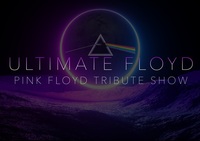 Ultimate Floyd - A Pink Floyd Tribute Poster