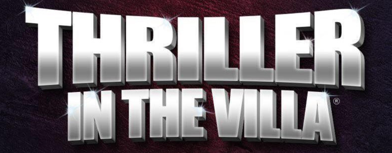 banner image for Thriller in the Villa