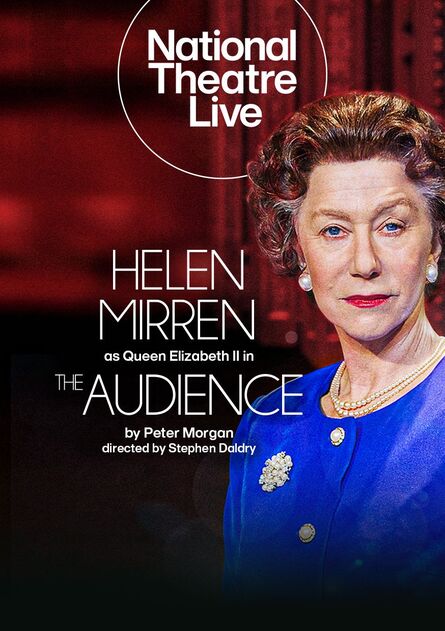 
          NT Live: The Audience
        