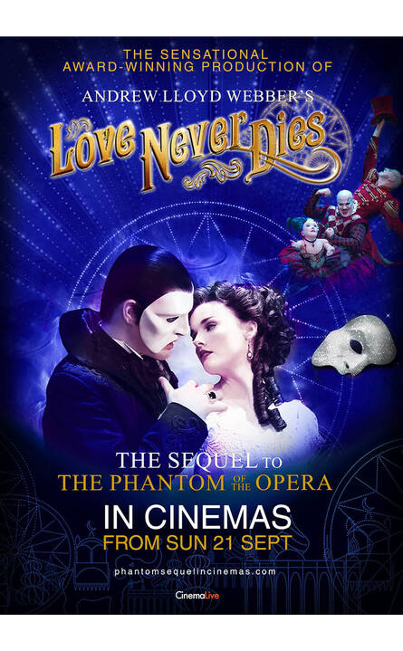 Show Poster for Musicals on Screen: Andrew Lloyd Webber’s Love Never Dies