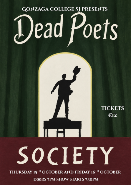 Dead Poets Society by Gonzaga College SJ poster