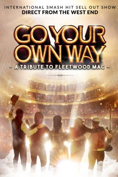  Go Your Own Way - A Tribute to Fleetwood Mac