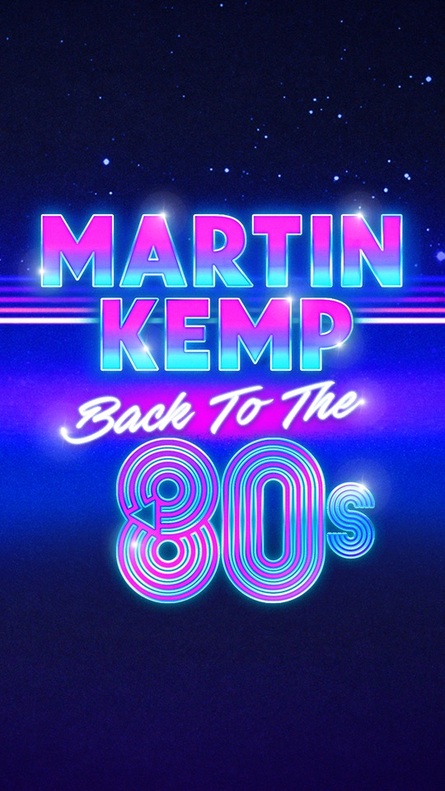 Martin Kemp – Back to the 80’s