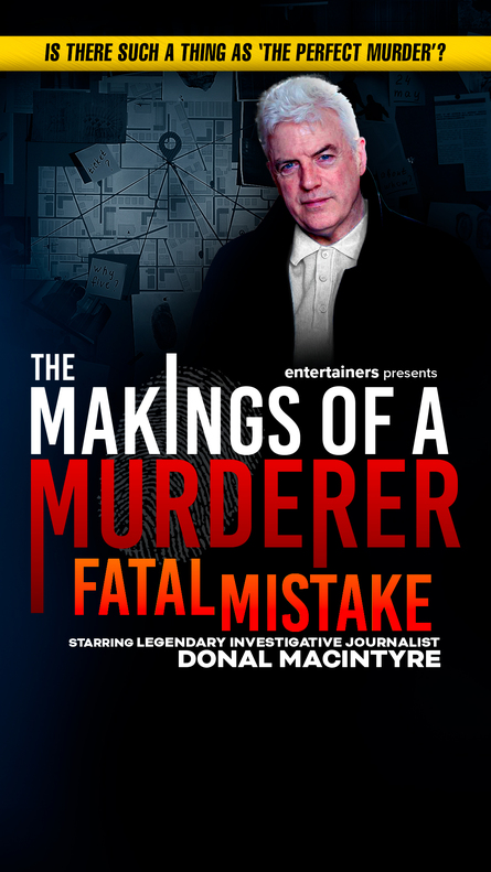 The Makings of a Murderer – Fatal Mistake