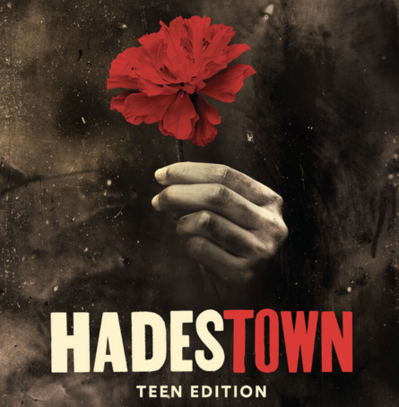 Hadestown: Teen Edition at the O'Reilly Theatre poster