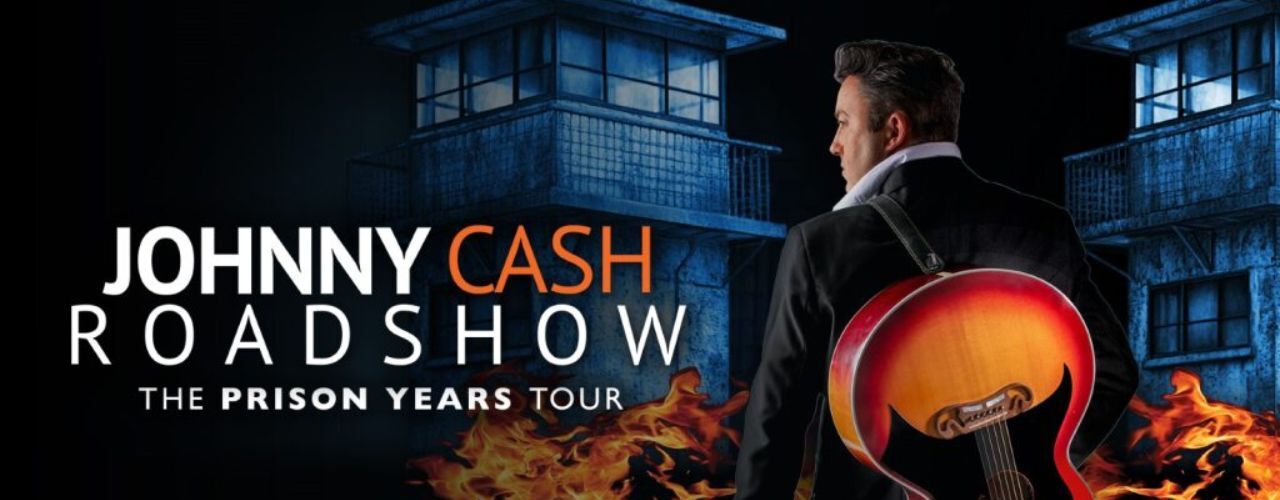 banner image for Johnny Cash Roadshow Prison Years Tour