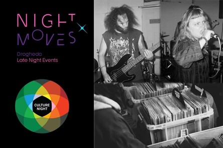 Droichead Arts Centre - 
          Night Moves | Culture Night Late | Spiral @ McHughs
        
