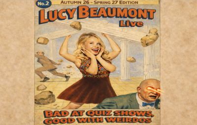 image of Lucy Beaumont - Bad at Quiz Shows, Good with Weirdos