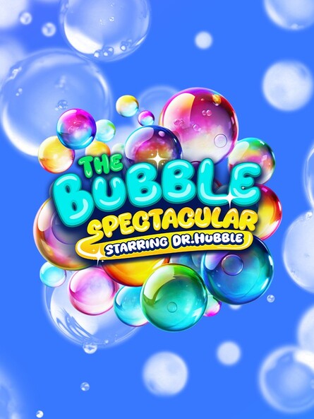 The Bubble Spectacular