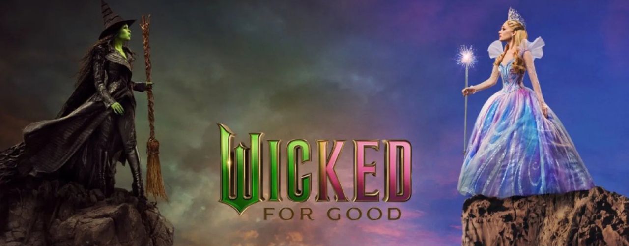 banner image for Wicked For Good