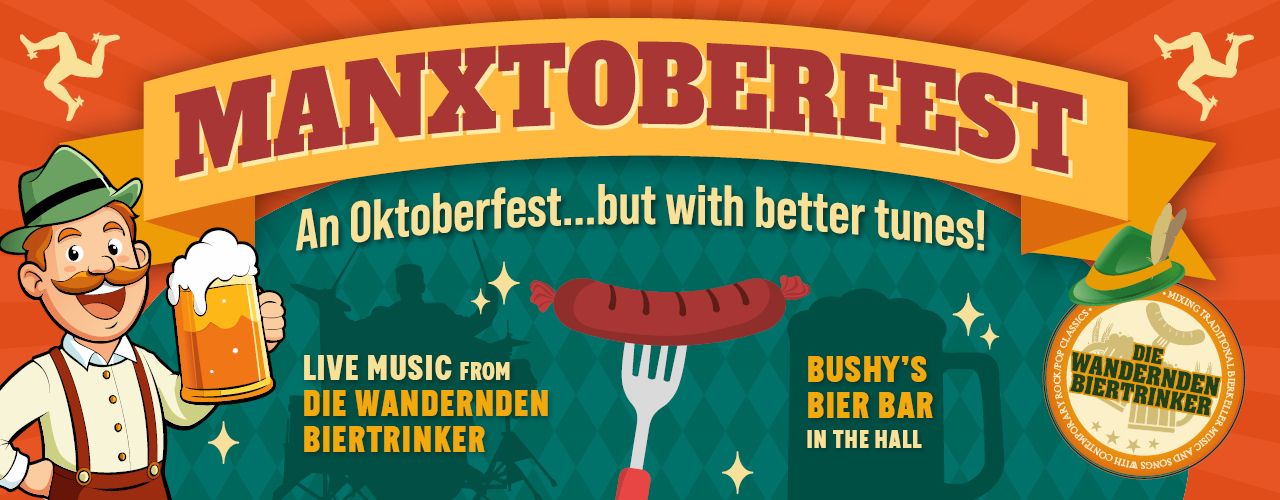 banner image for Manxtoberfest - A Night of Brass, Beer and Bavarian Mayhem
