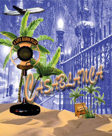 
          Lighthouse Theatre: Casablanca - A Live Radio Play
        