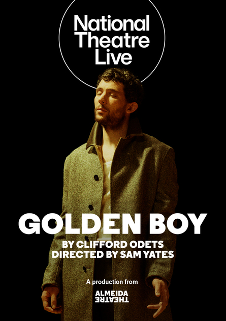 
          NT Live: Golden Boy
        