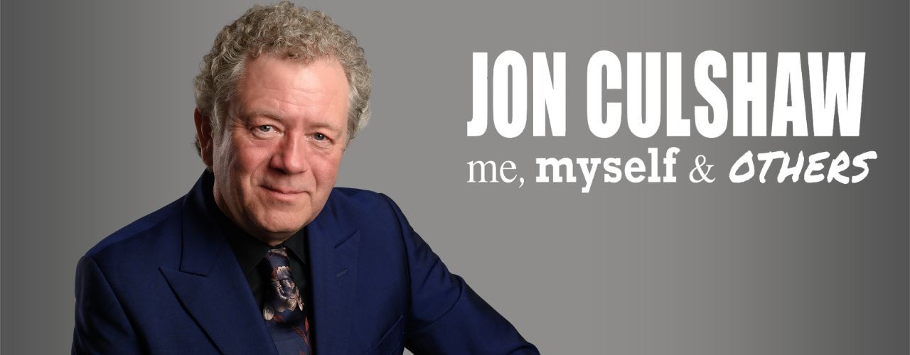 banner image for Jon Culshaw - Me, Myself & Others