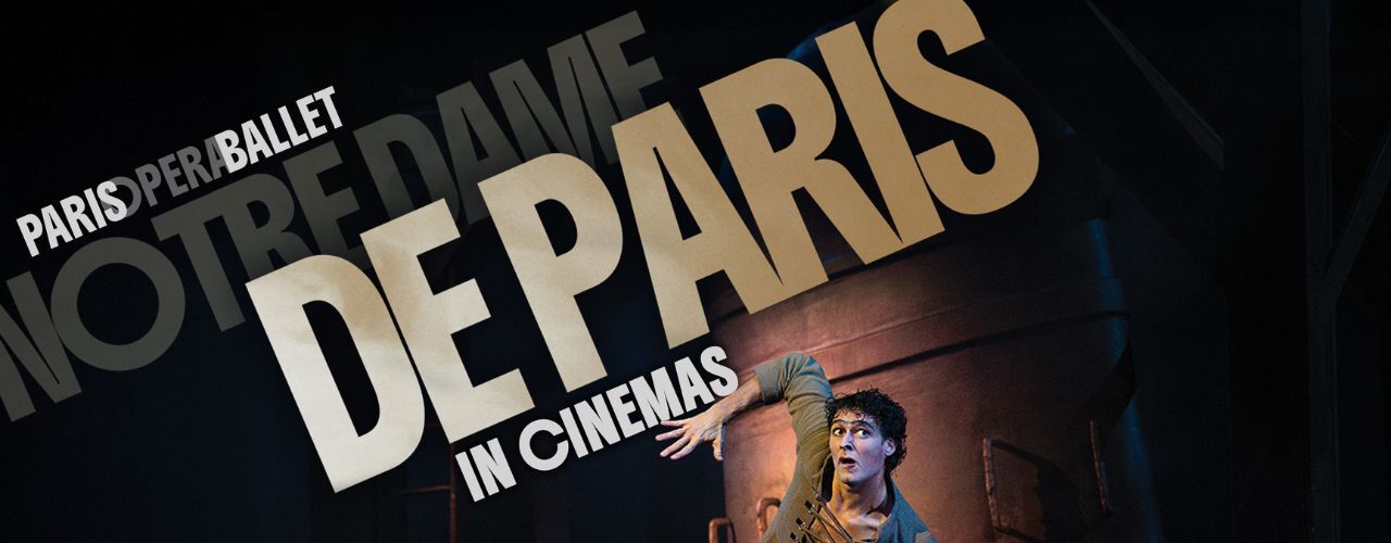 banner image for Opera De Paris Ballet Season: Notre-Dame De Paris