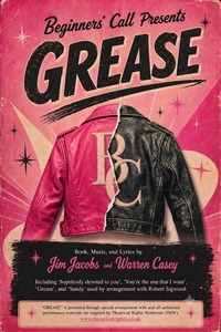 Beginners Call presents Grease Poster