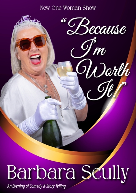 Because I'm Worth It - Barbara Scully at the Viking Theatre, Dublin, 7 to 12 December 2026 poster