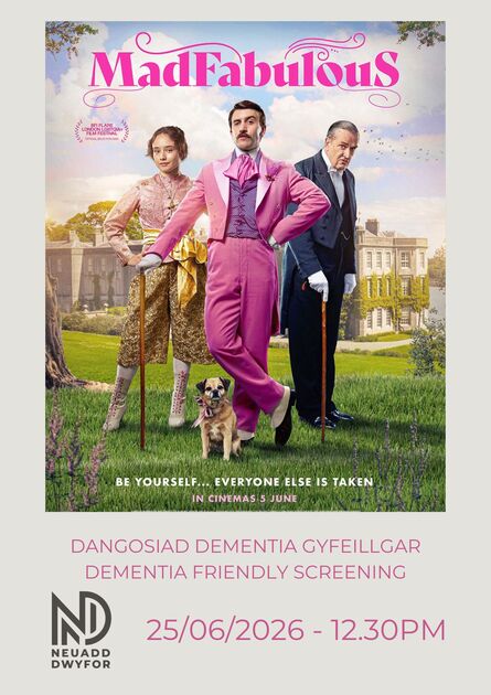 
          Dementia Friendly: Madfabulous (12A)
        
