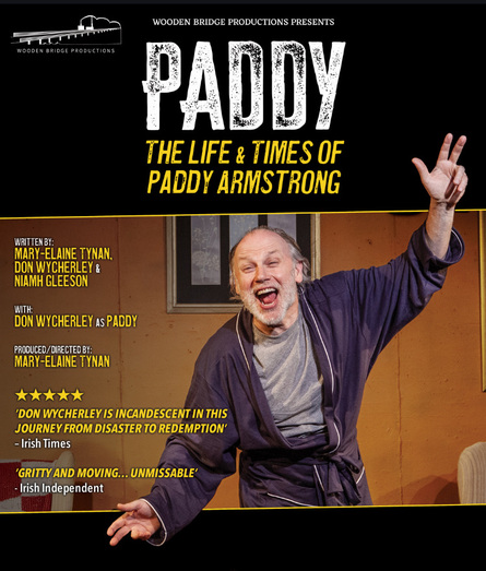 PADDY - The Life and Times of Paddy Armstrong - Viking Theatre poster