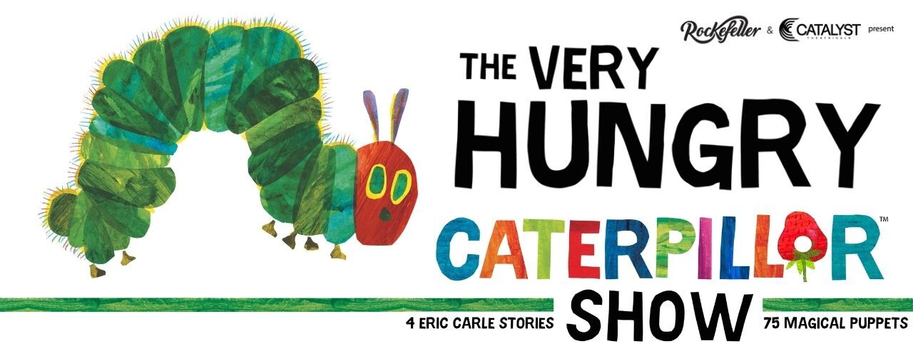 banner image for The Very Hungry Caterpillar Show