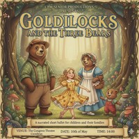 CBW Senior Productions Presents "Goldilocks and the Three Bears" Poster