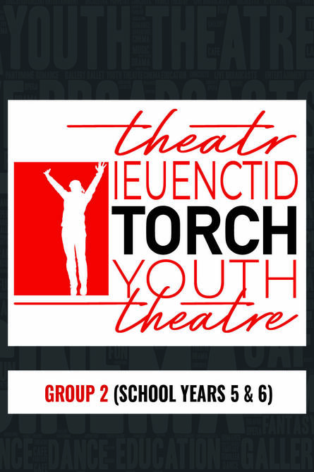  Torch Youth Theatre Autumn Term 2025 - Group 2 (School Years 5 & 6)