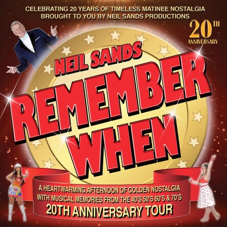 Neil Sands Presents: REMEMBER WHEN – 20th Anniversary Special!