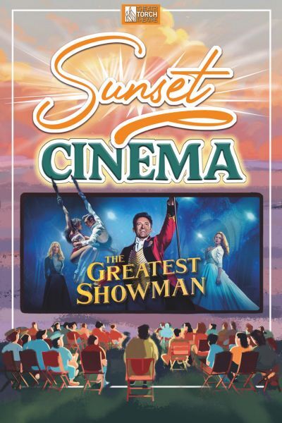 The Greatest Showman (PG) - Sunset Cinema | Mackerel Quay, Milford Waterfront