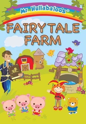 Fairytale Farm with Mr Hullabaloo